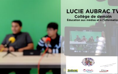 Lucie Aubrac TV : Une éducation aux médias primée, où l’info prend vie