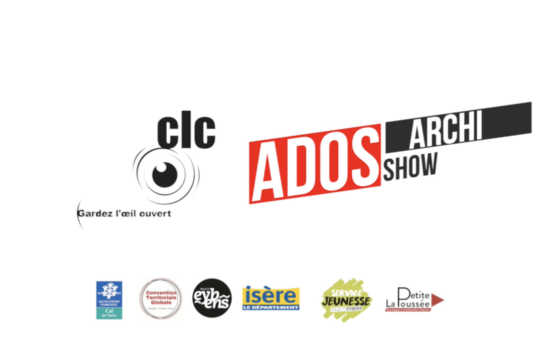 CLC Ados Archi Show : quand les jeunes et les parents prennent le temps de se parler